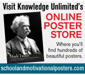 Visit Knowledge Unlimited's Online Poster Store. Here you will find hundreds of posters that educate and inspire at affordable prices.: